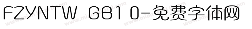 FZYNTW  GB1 0字体转换